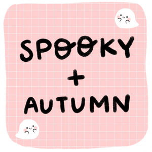 Spooky Season & Autumn