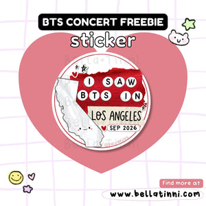 I Saw BTS Concert Sticker - LOS ANGELES California Inglewood LA