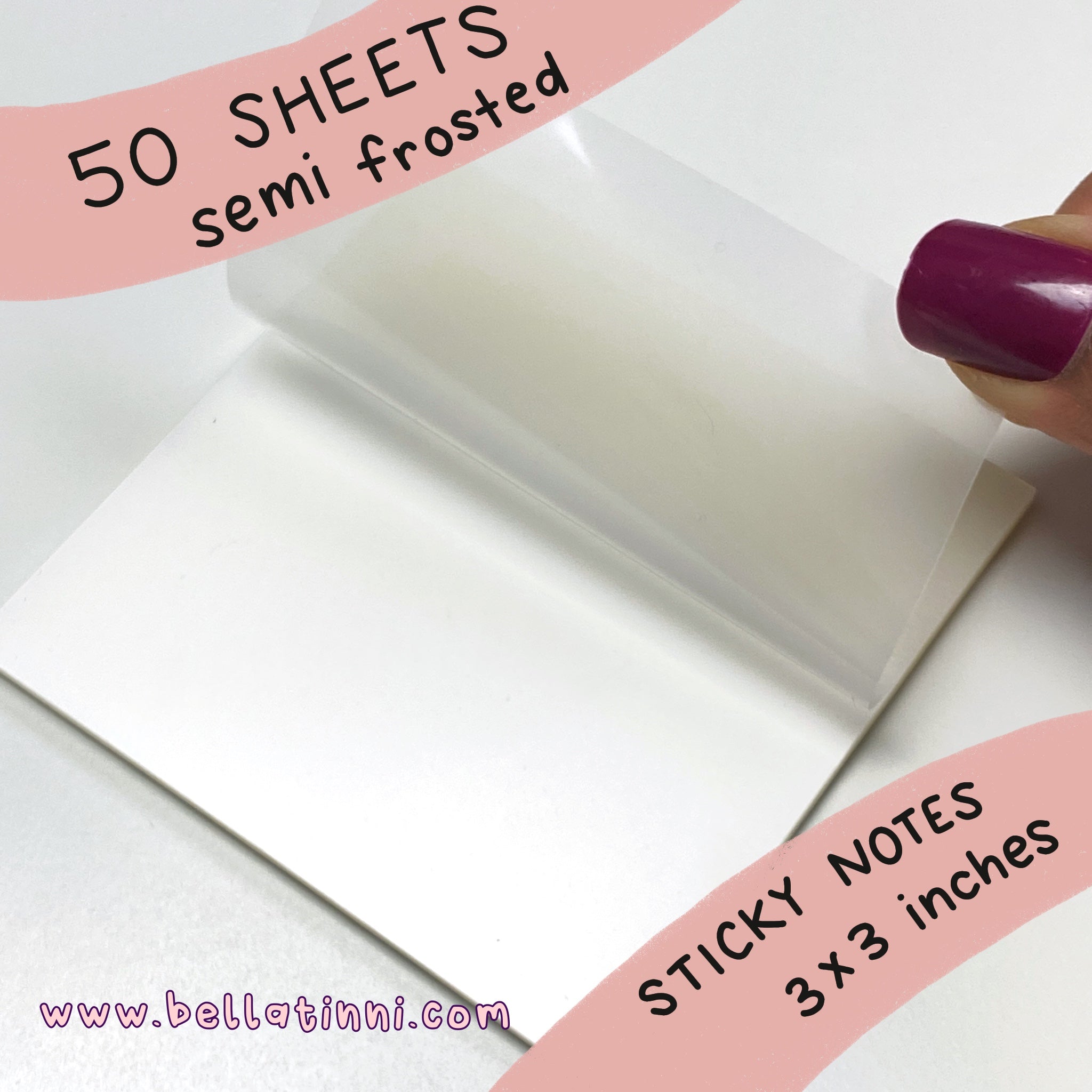 Semi Transparent White frosted Sticky Notes (M3) – Bella Tinni